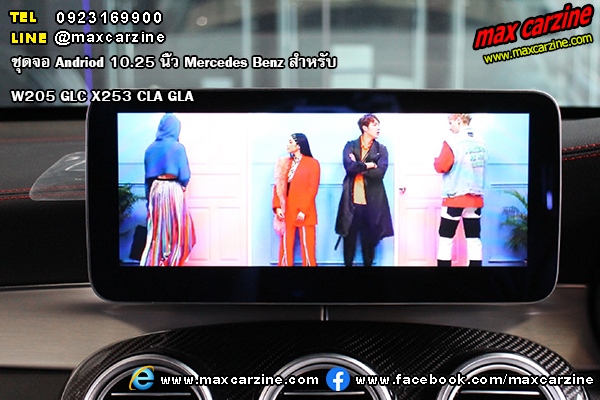 Mercedes Benz W205 GLC X253 CLA GLA ชุดจอ Andriod 10.25 นิ้ว